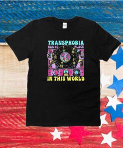 Transphobia Has No Place In This World Boss Dog X Tfpc Unisex Shirts