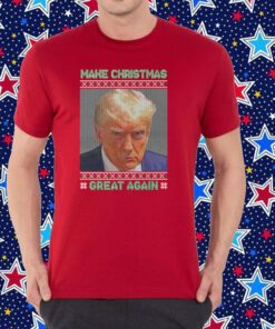 Trump Mugshot Make Christmas Great Again Shirt