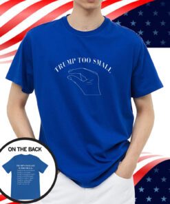 Trump Too Small T-Shirt