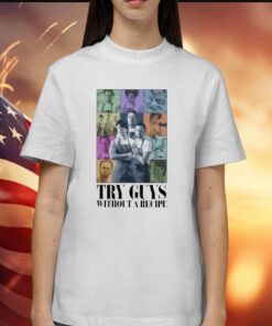 Try Guys Without A Recipe Eras Tour Shirts
