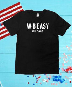 WBEASY Chicago Unisex Shirts