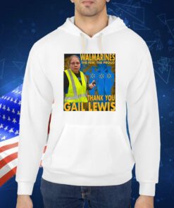 Walmarines The Few The Proud Thank You Gail Lewis TShirt