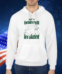 Weirdlilguys Not A Brain Cell In Sight TShirt