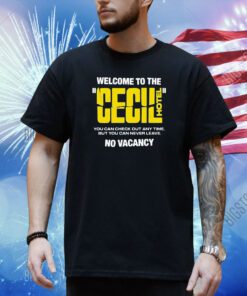 Welcome To The Cecil Hotel Shirt