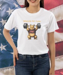 Wheynie The Pump Pooh T-Shirts