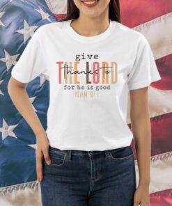 Women’s Give Thank To The Lord Print Shirts