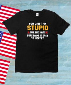 You Can’t Fix Stupid But The Hats Sure Make It Easy To Identify Unisex Shirts