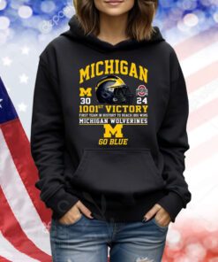 1001st Victory First Team In History To Reach 1001 Wins Michigan Wolverines Go Blue TShirts
