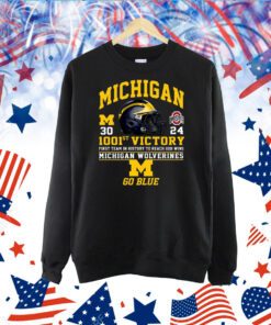 1001st Victory First Team In History To Reach 1001 Wins Michigan Wolverines Go Blue TShirt