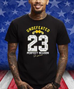 Undefeated 13-0 23 Perfect Season Michigan Wolverines Signatures T-Shirt