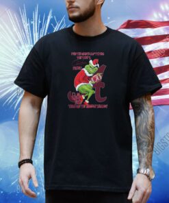 Alabama crimson tide team NFL roll tide even the grinch can't steal the tide’s christmas pride mascot Shirt