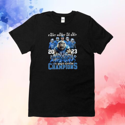 All Fight All Heart All Us All Grit Lions 2023 NFC North Division Champions T-Shirt