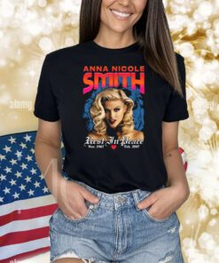 Anna Nicole Smith Rest In Peace Shirts