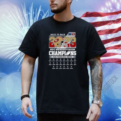 Back To Back 2023 NFC West Division Champions San Francisco 49ers Shirt