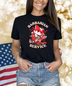 Barbarian’s Call Cat Barbarian At Your Service Shirts