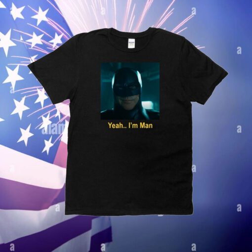 Batmanarkham Yeah I'm Man Batman T-Shirt