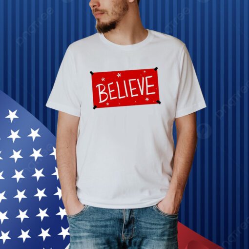 Believe Red Christmas Shirt