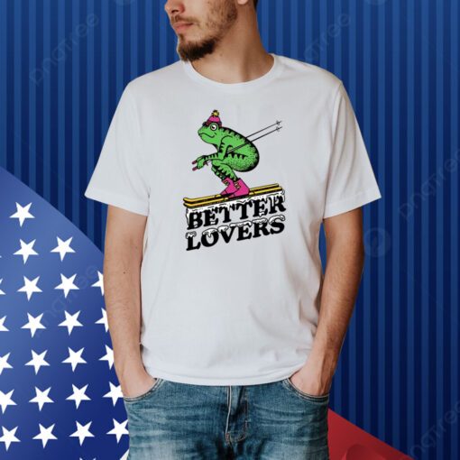 Better Lovers Ski Frog Shirt