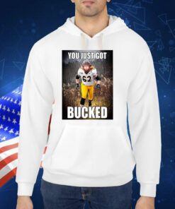 Bucky Williams You Just Got Bucked TShirt