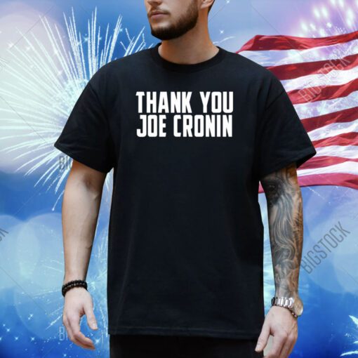 Cheftrillie Thank You Joe Cronin Shirt