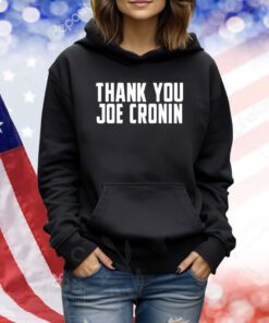 Cheftrillie Thank You Joe Cronin TShirts