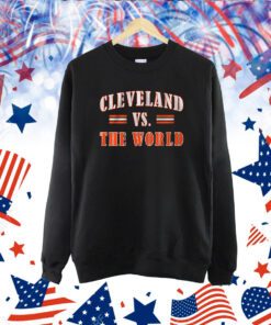Cleveland vs. the World TShirt
