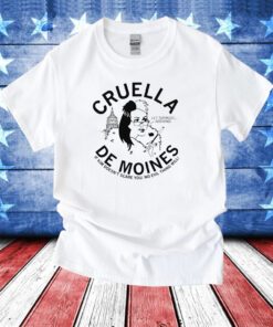 Cruella De Moines AKA Kim Reynolds T-Shirts