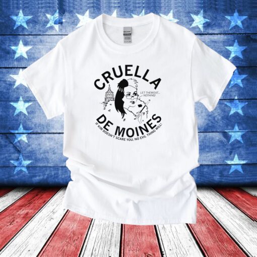 Cruella De Moines AKA Kim Reynolds T-Shirts