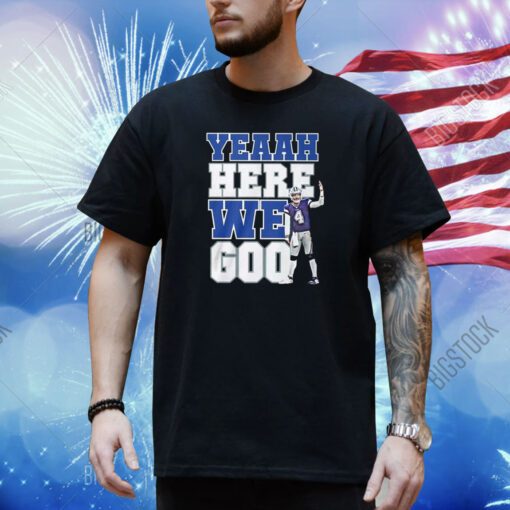 Dak Prescott Yeaah Here We Goo Shirt