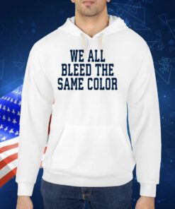 Dallas Cowboys Demarcus Lawrence Wearing We All Bleed The Same Color TShirt