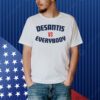 Desantis Vs Everybody Shirt