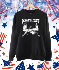 Disarm The Police TShirt