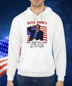 Diva Down We Salute You George Santos Shirts