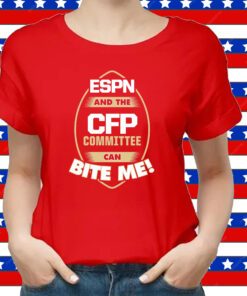 ESPN and the CFP Committee can BITE ME! FL State Shirts