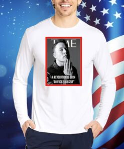 Elon Musk The Time A Revolution Is Born Go Fuck Yourself TShirts