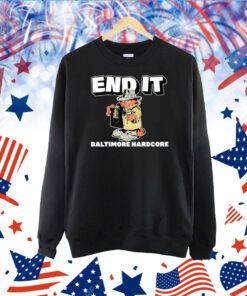 End It Baltimore Hardcore TShirts