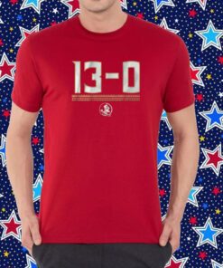 FSU Football: 13-0 Shirt