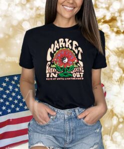 Feature Market Breathe In Breathe Out Repeat Until Lightheaded Shirts