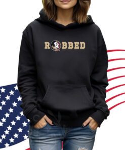 Florida State Seminoles Football Robbed Merch TShirts