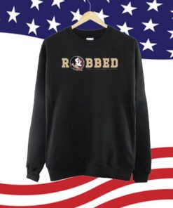 Florida State Seminoles Football Robbed Merch TShirt