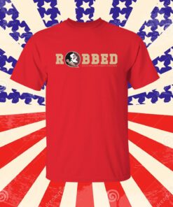Florida State Seminoles Robbed Hoodie Shirts