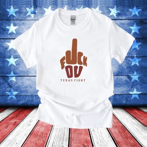 Fuck You Texas Fight T-Shirts