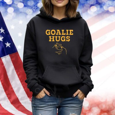 Goalie Hugs TShirts