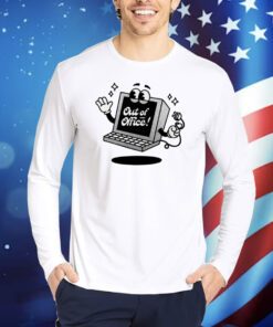 Goodie Works Out Of Office TShirts