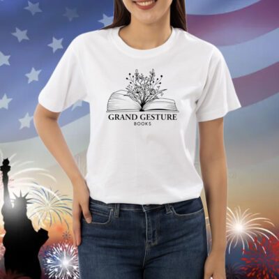 Grand Gesture Books Shirts