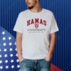Hamas University The Isis Of The East Shirt