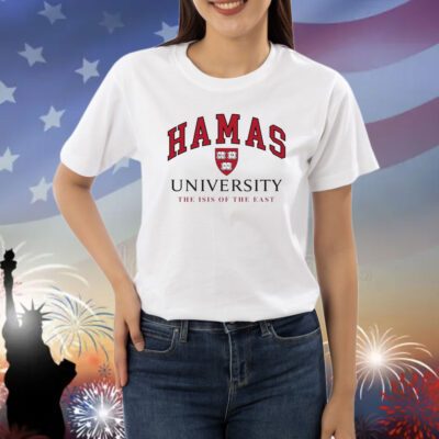 Hamas University The Isis Of The East Shirts