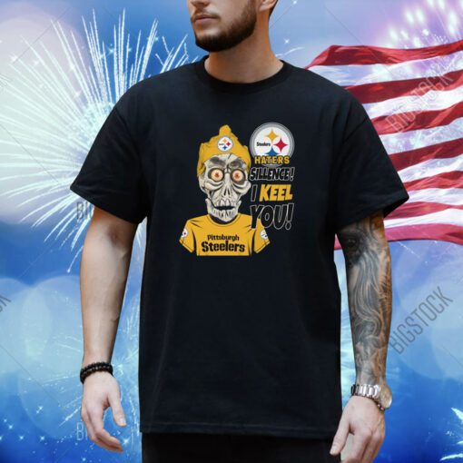 Haters Sillence! I Keel You Pittsburgh Steelers Shirt