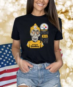 Haters Sillence! I Keel You Pittsburgh Steelers Shirts
