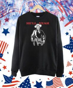 He’ll Yeah TShirt
